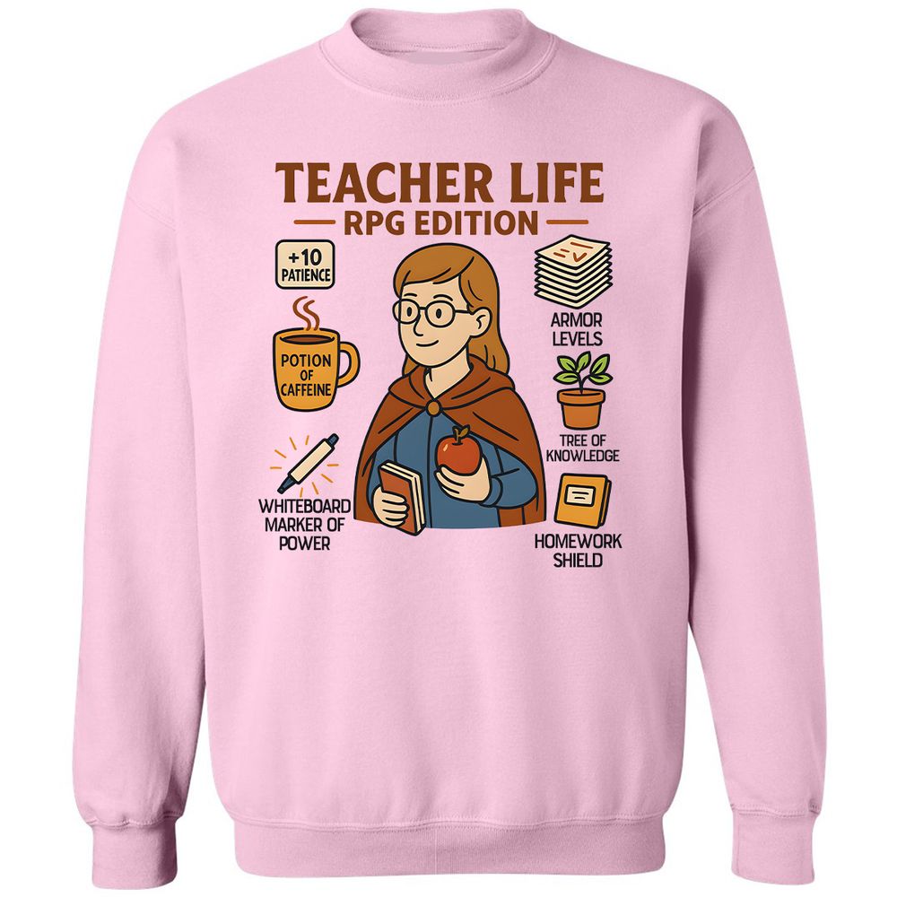 Teacher Life RPG Edition Classic Unisex Sweatshirt - Light Pink - 3