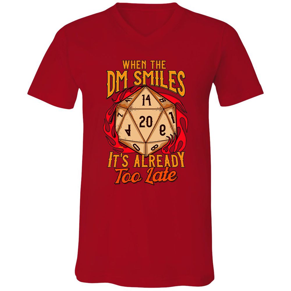 When the DM Smiles It's Already Too Late Unisex V-Neck T-Shirt - Red - 3