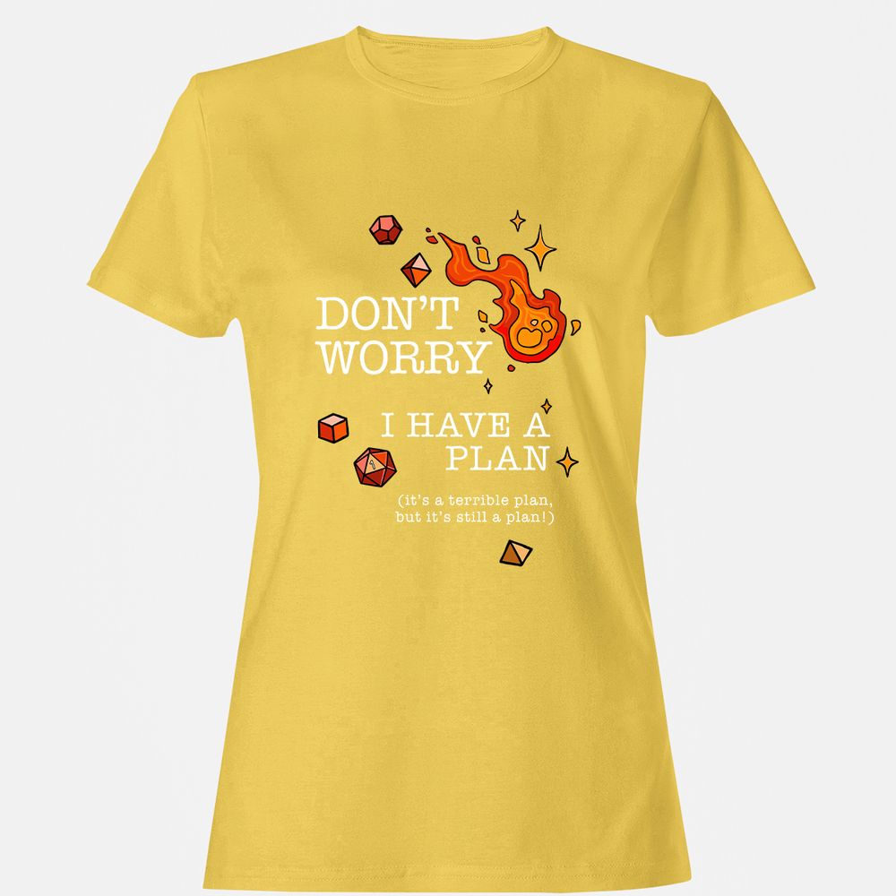 Don’t Worry I Have a Plan - Daisy - 4