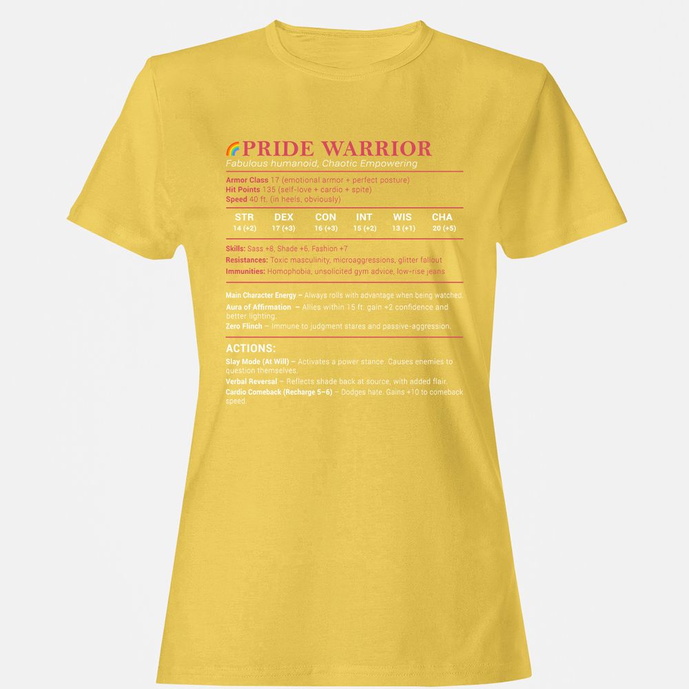 Pride Warrior Stats Women's T-Shirt - Daisy - 4