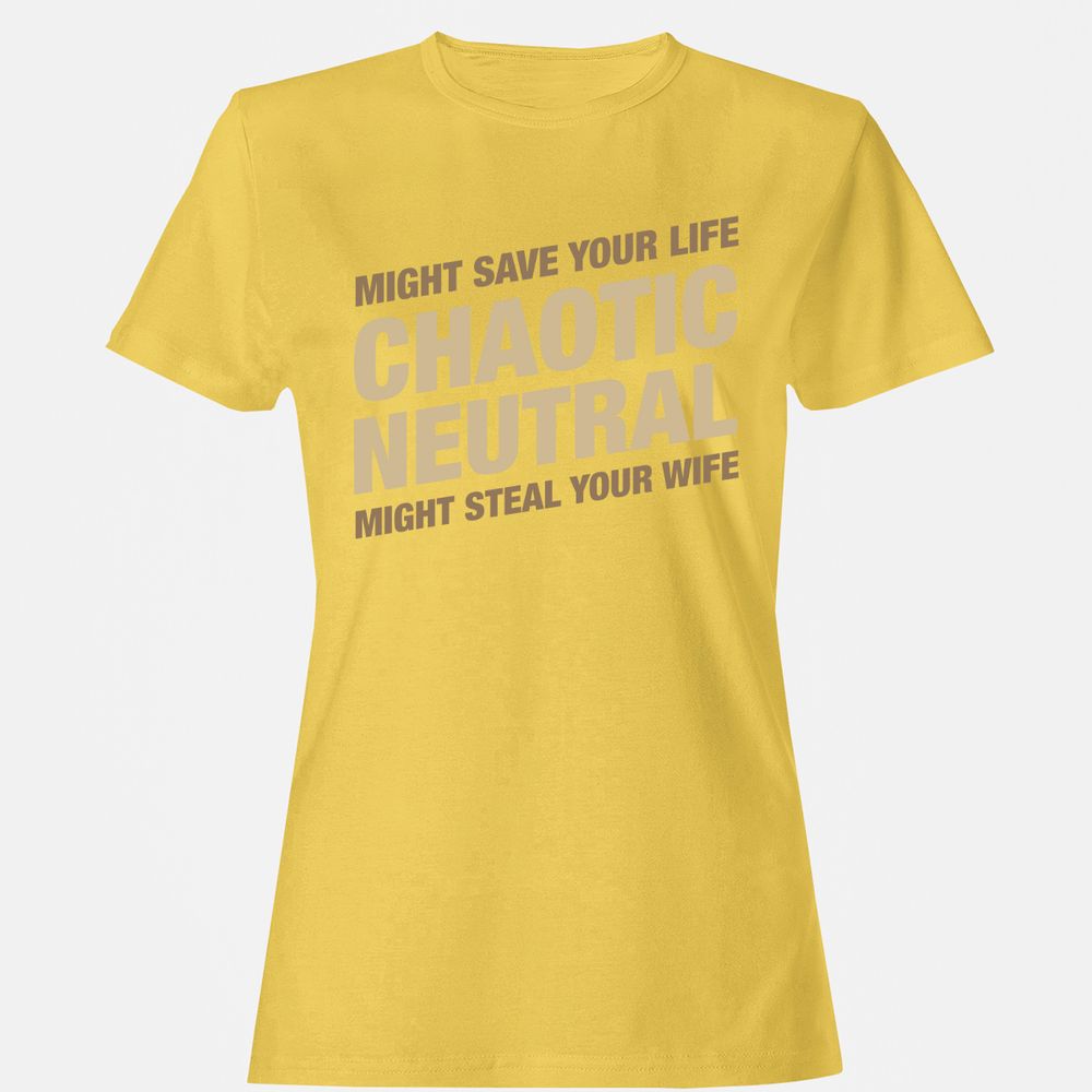 Might Save Your Life Might Steal Your Wife Women's T-Shirt - Daisy - 4