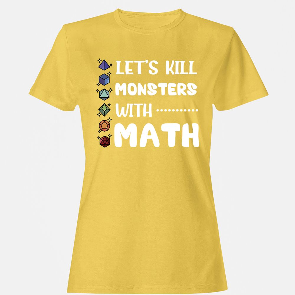 Let's Kill Monsters With Math Women's T-Shirt - Daisy - 4