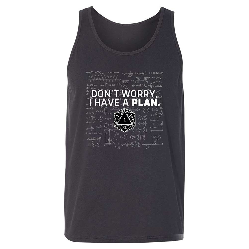 Dont Worry I Have A Plan Unisex Jersey Tank - Dark Grey - 4