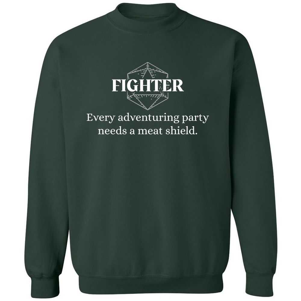 Fighter – Every Party Needs A Meat Shield Classic Unisex Sweatshirt - Forest Green - 4