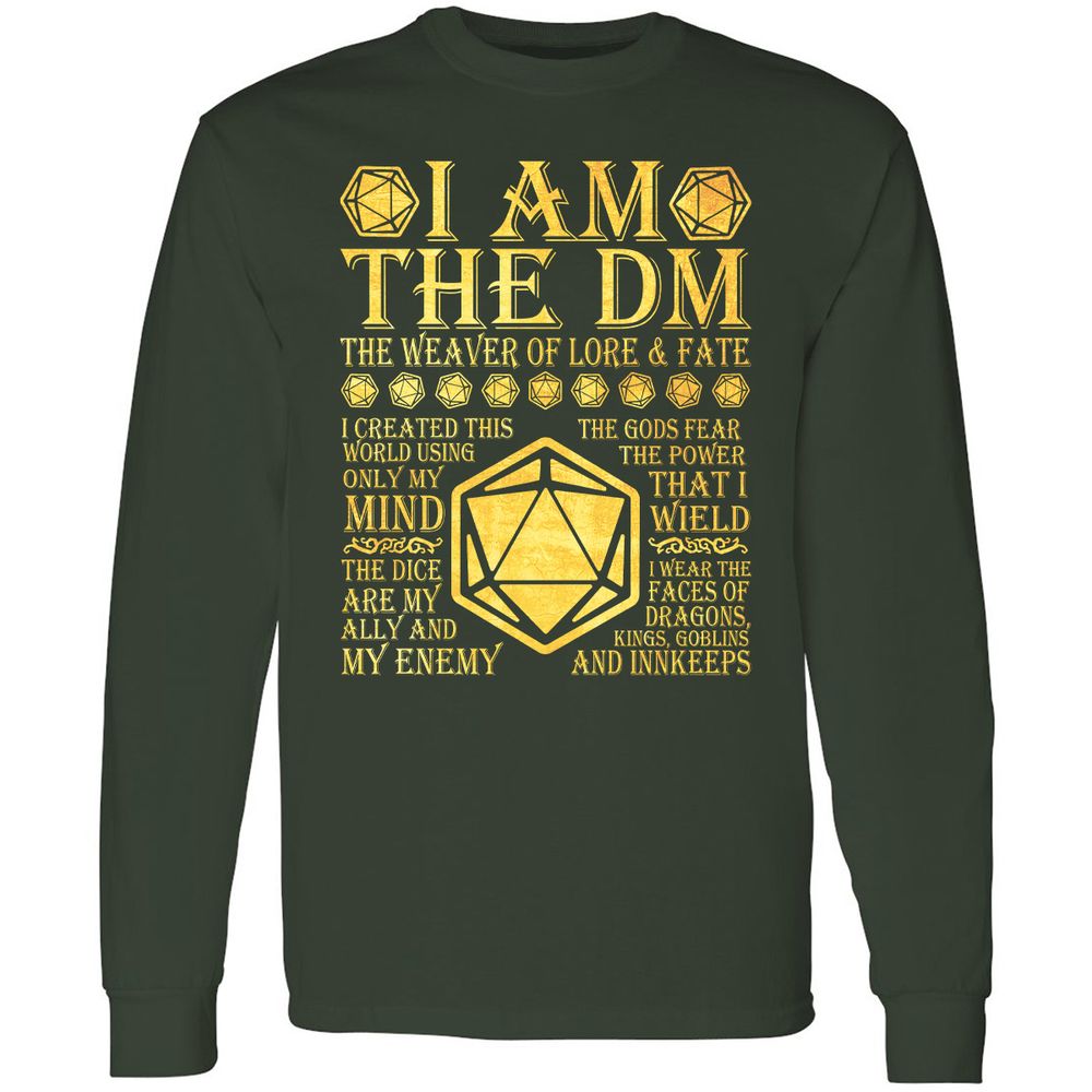 I Am The DM Long Sleeve T-Shirt - Forest Green - 4