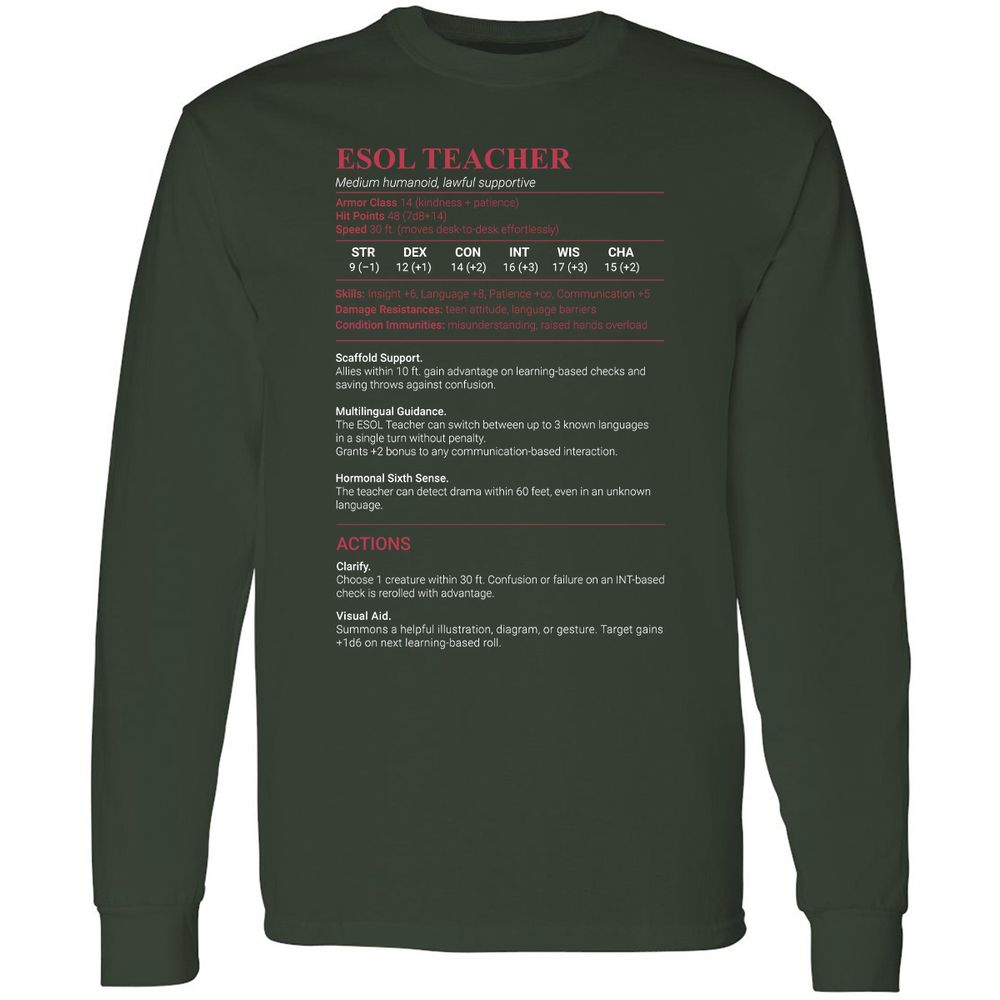 ESOL Teacher Long Sleeve T-Shirt - Forest Green - 4