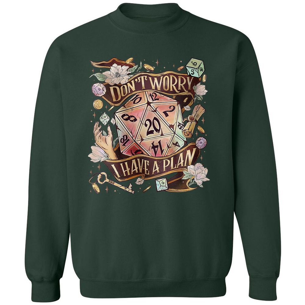 Floral Don't Worry I Have A Plan Classic Unisex Sweatshirt - Forest Green - 4