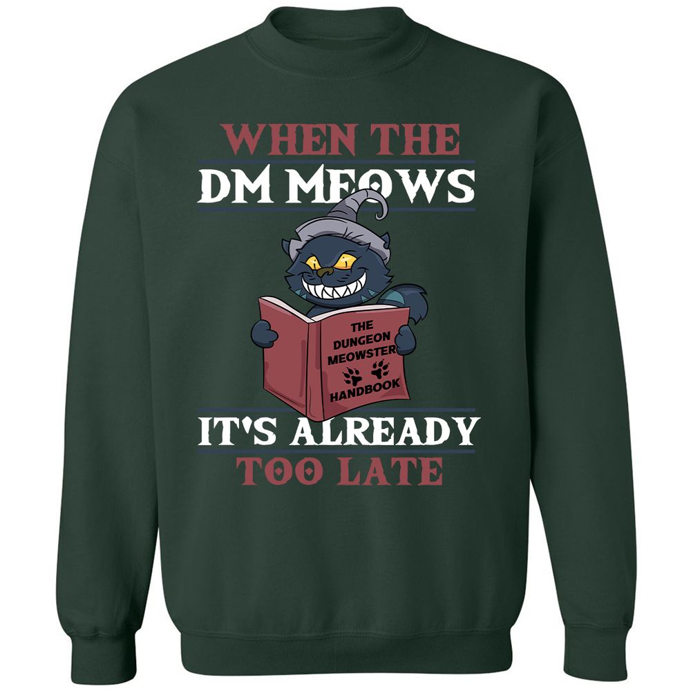 When The DM Meow Classic Unisex Sweatshirt - Forest Green - 4