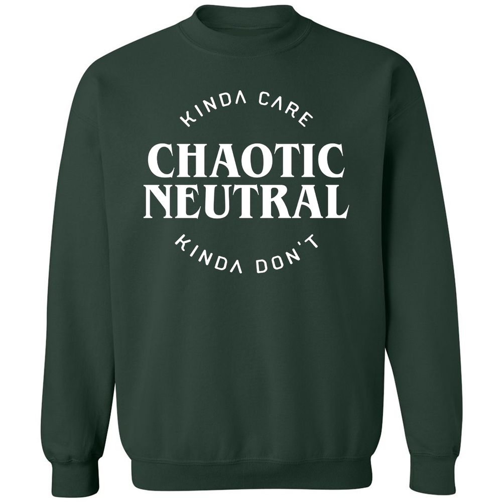 Chaotic Neutral Alignment Kinda Care Kinda Don't Classic Unisex Sweatshirt - Forest Green - 4