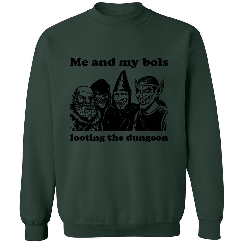 Me and my bois looting the dungeon Classic Unisex Sweatshirt - Forest Green - 4