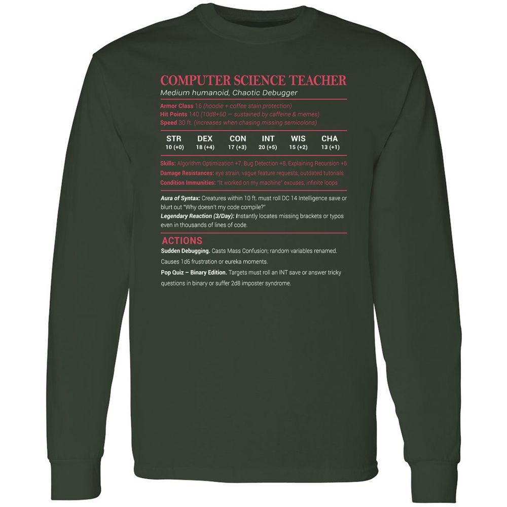 Computer Science Teacher Long Sleeve T-Shirt - Forest Green - 4