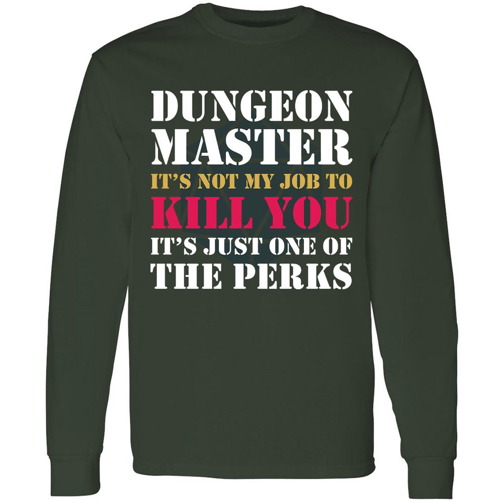 DUNGEON MASTER NOT MY JOB Long Sleeve T-Shirt - Forest Green - 4