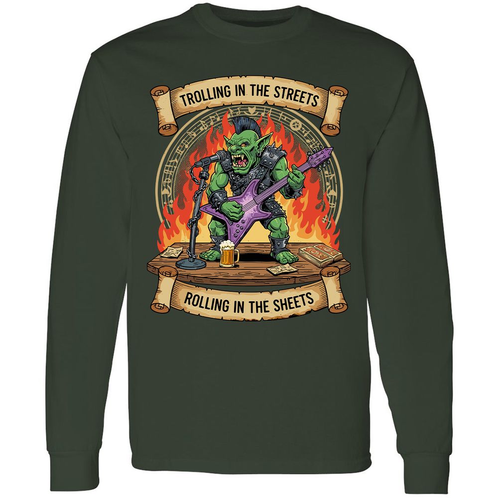Trolling in the Streets Long Sleeve T-Shirt - Forest Green - 4
