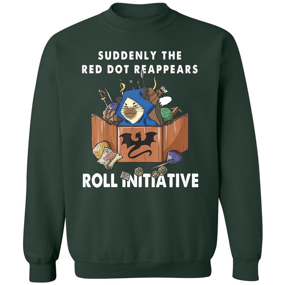 Suddenly The Red Dot Reappears Roll Initiative Classic Unisex Sweatshirt - Forest Green - 4