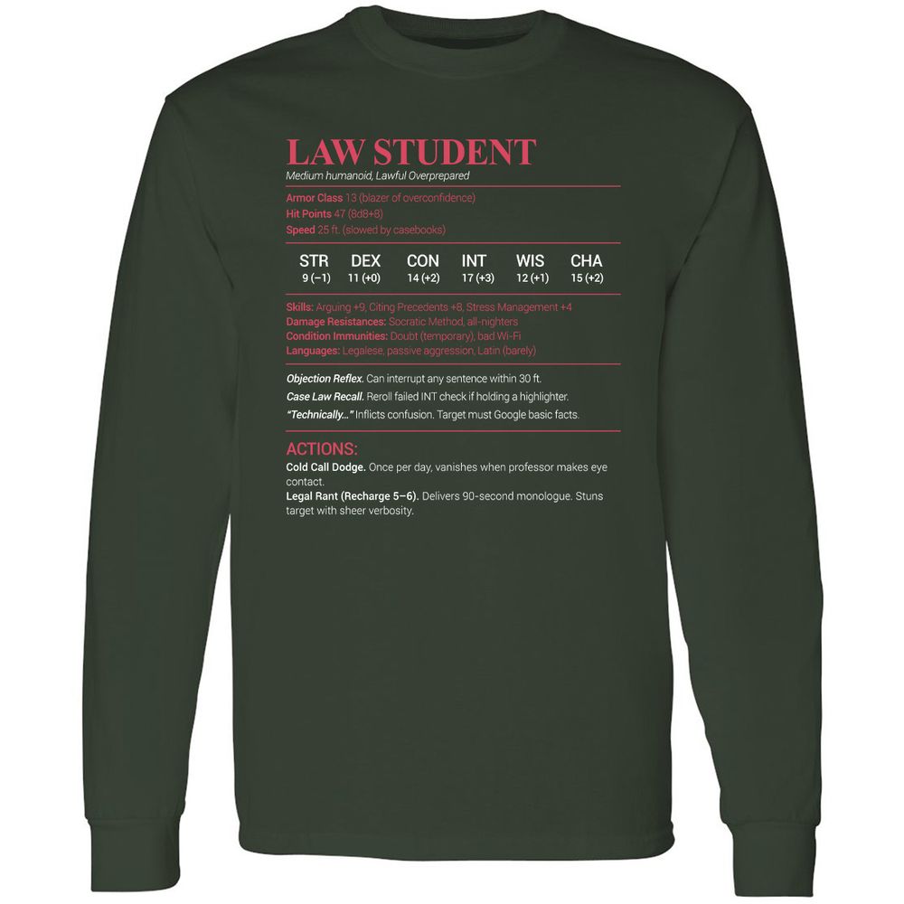 Law Student Long Sleeve T-Shirt - Forest Green - 4