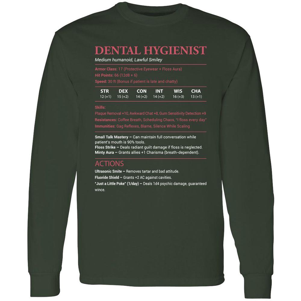 Dental Hygienist Long Sleeve T-Shirt - Forest Green - 4