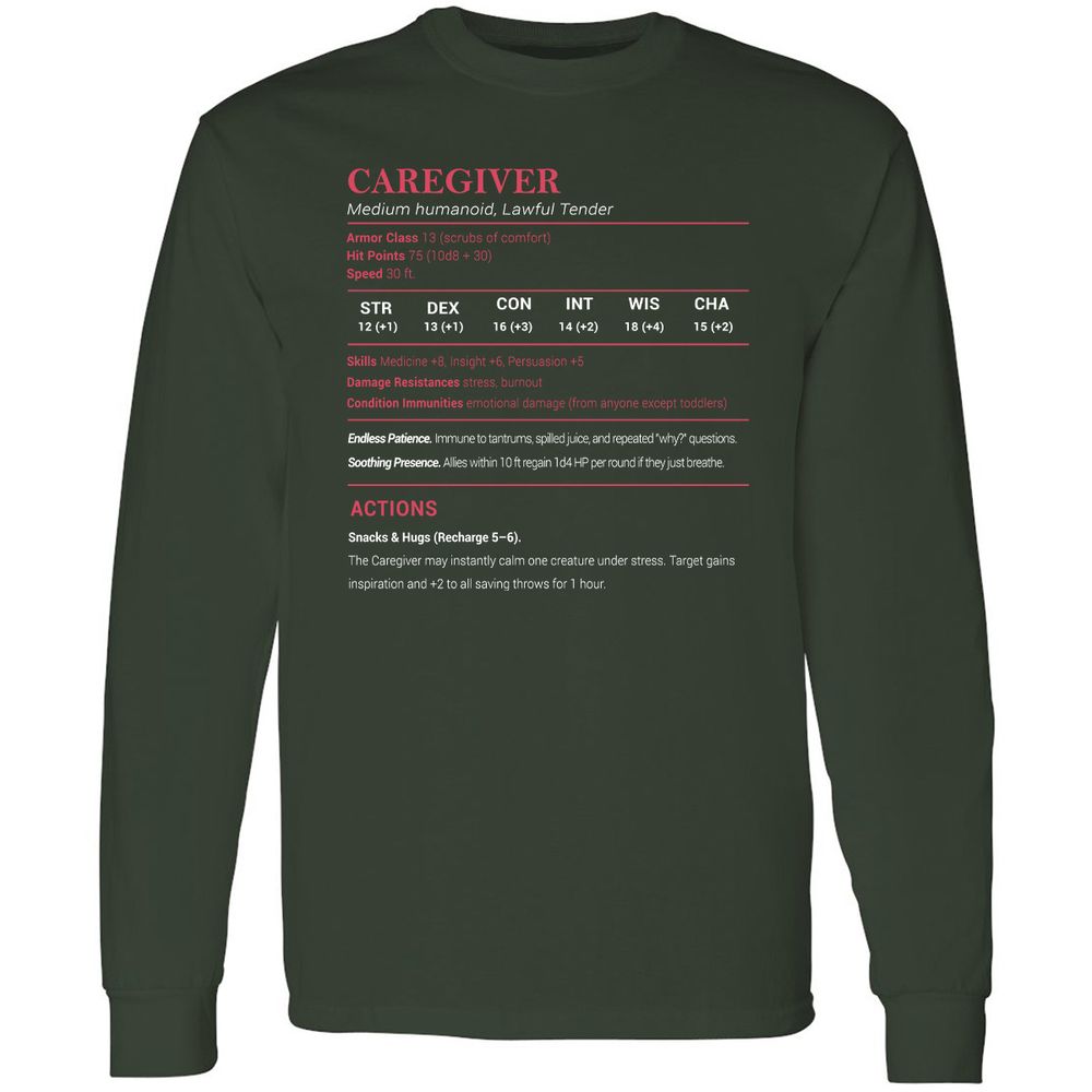 Caregiver Stats Long Sleeve T-Shirt - Forest Green - 4