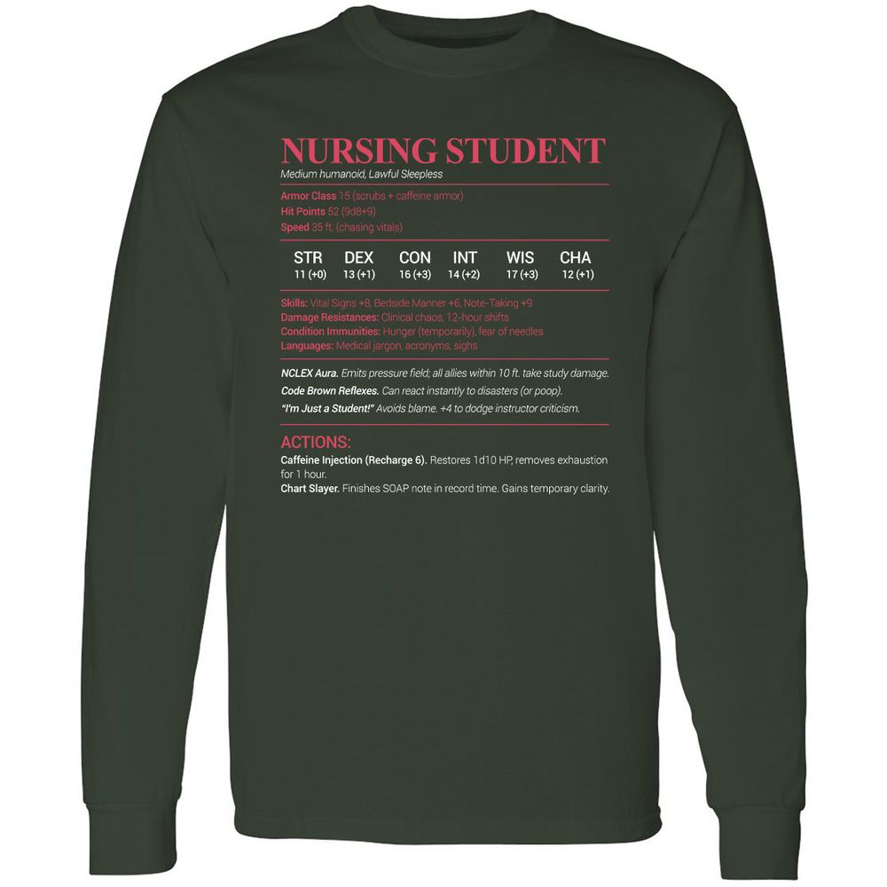 Nursing Student Long Sleeve T-Shirt - Forest Green - 4