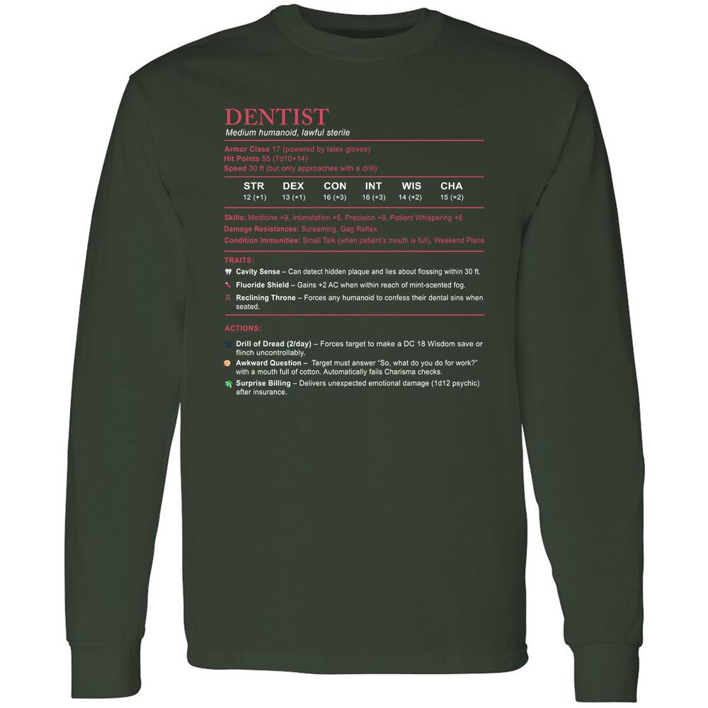 Dentist Stats Long Sleeve T-Shirt - Forest Green - 4
