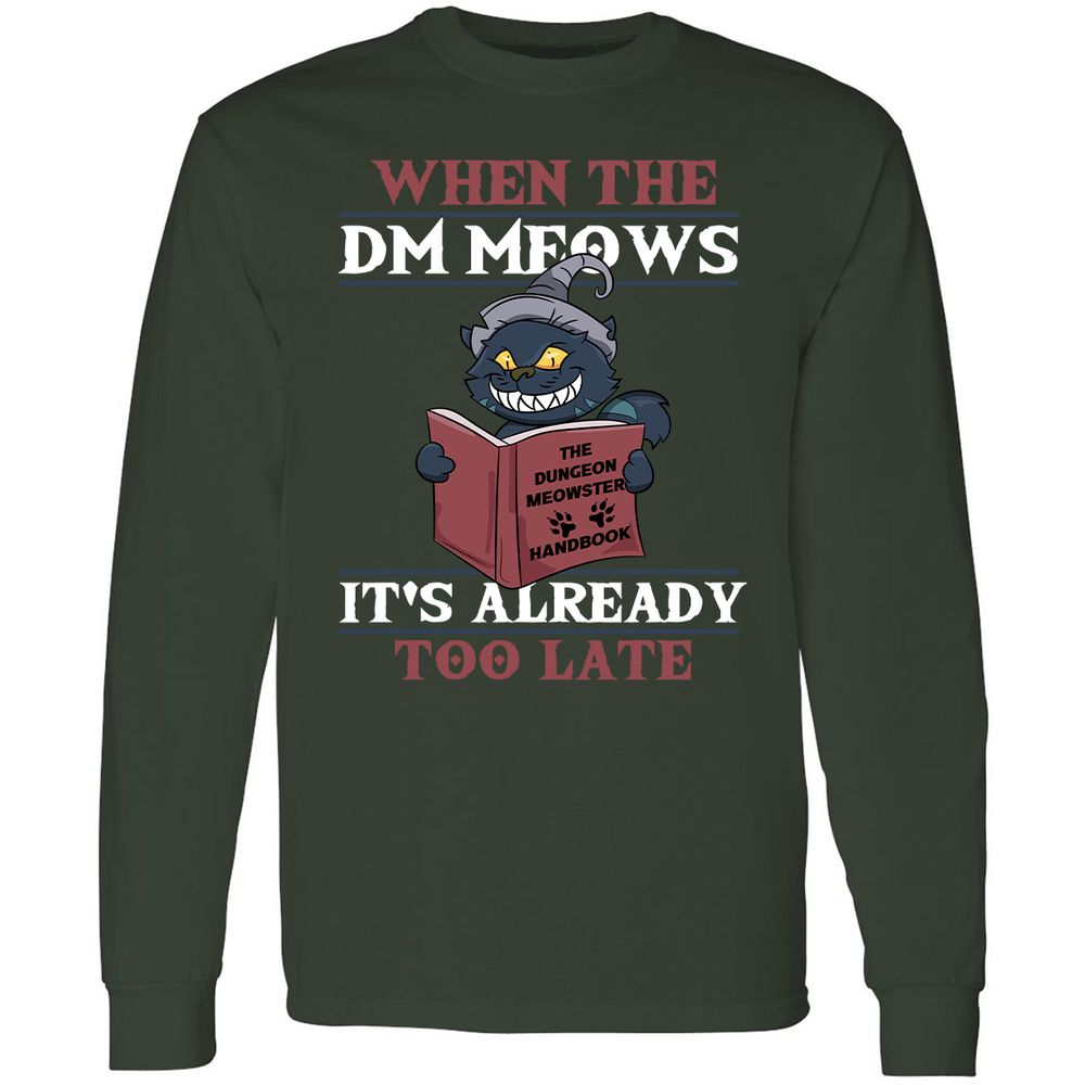 When The DM Meow Long Sleeve T-Shirt - Forest Green - 4