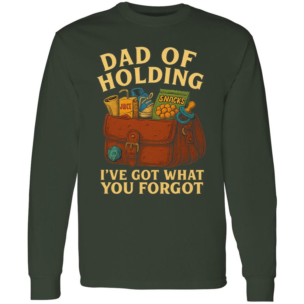 Dad Of Holding Long Sleeve T-Shirt - Forest Green - 4