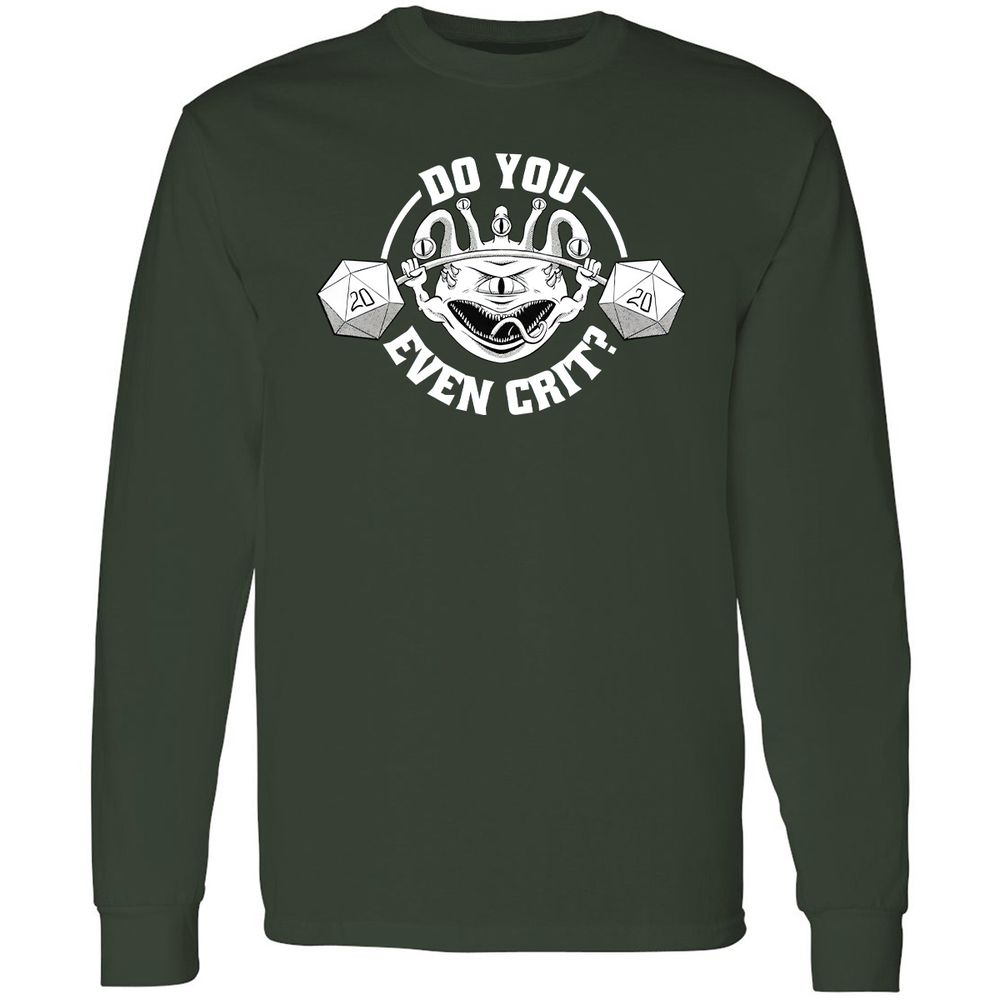 Do You Even Crit Long Sleeve T-Shirt - Forest Green - 4
