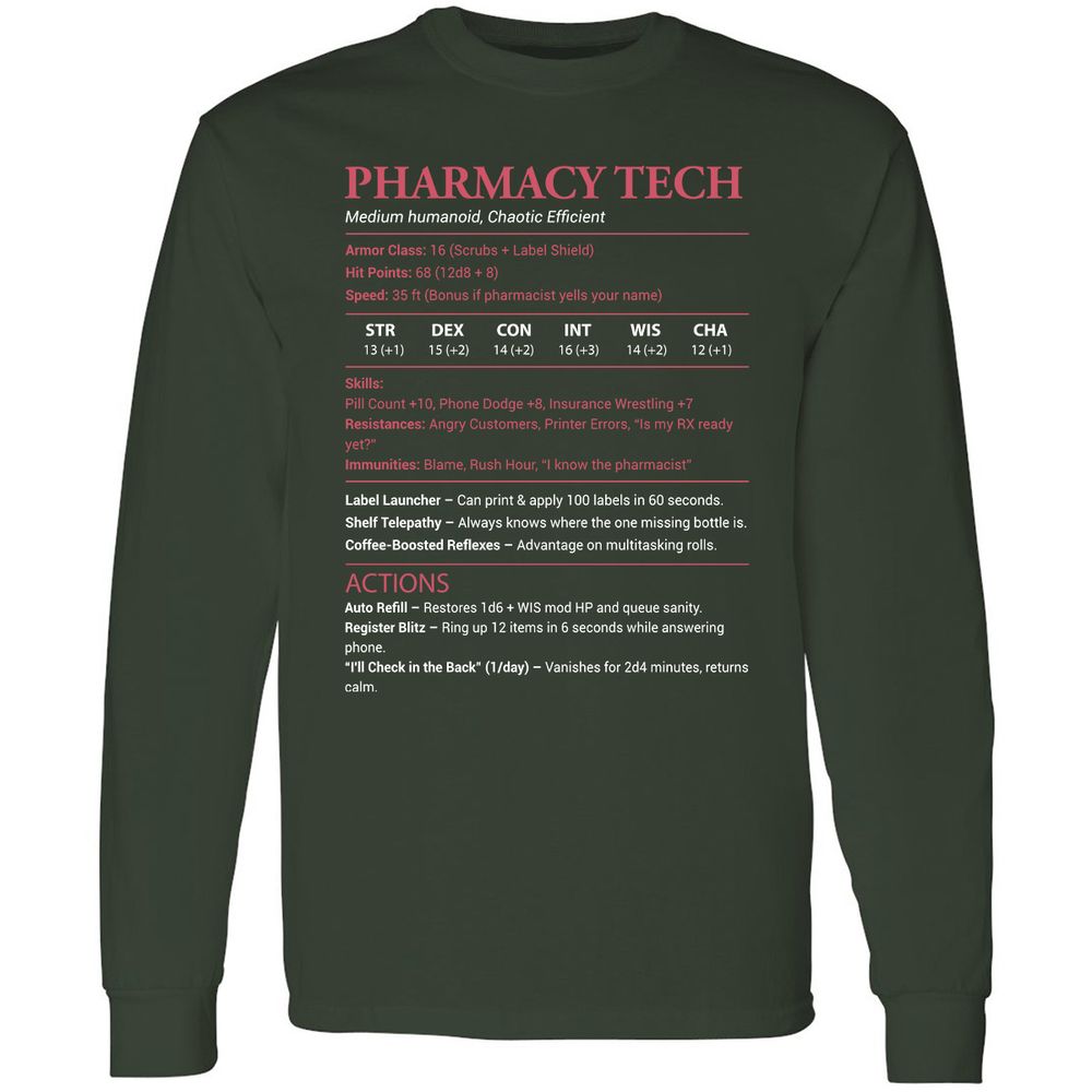 Pharmacy Tech Long Sleeve T-Shirt - Forest Green - 4