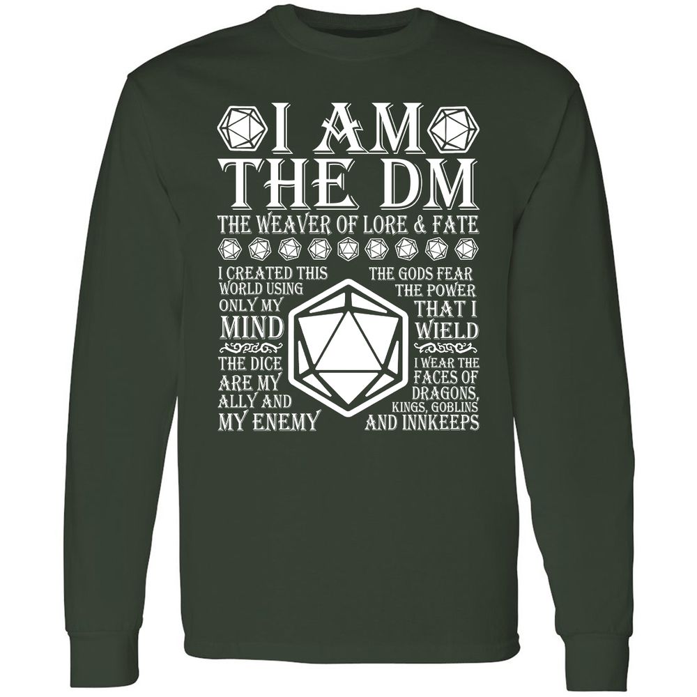 I Am The DM The Weaver Of Lore And Fate Long Sleeve T-Shirt - Forest Green - 4