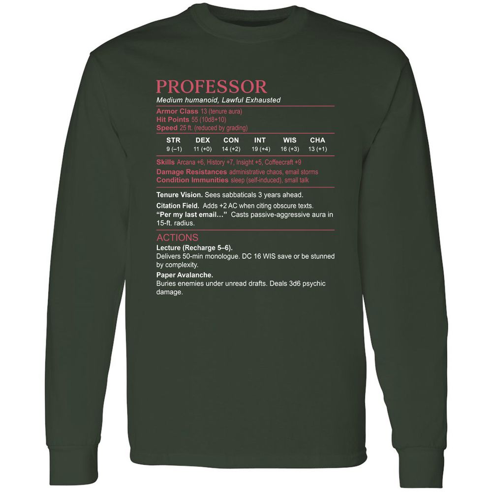 Professor Stats Long Sleeve T-Shirt - Forest Green - 4
