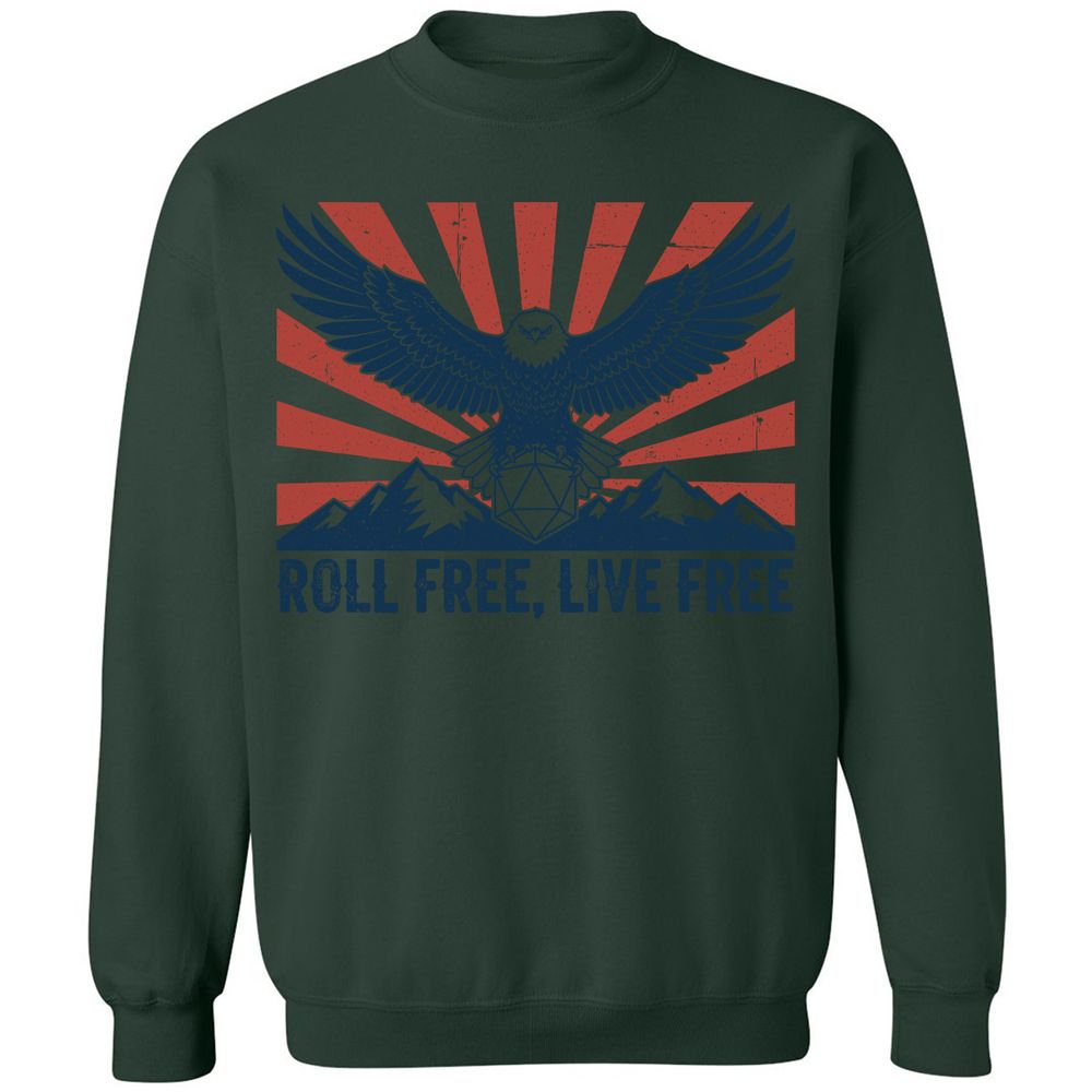 Roll Free, Live Free Classic Unisex Sweatshirt - Forest Green - 4