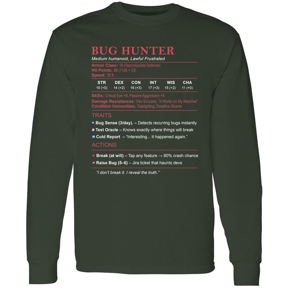 Tester Stats (Bug Hunter) Long Sleeve T-Shirt - Forest Green - 4