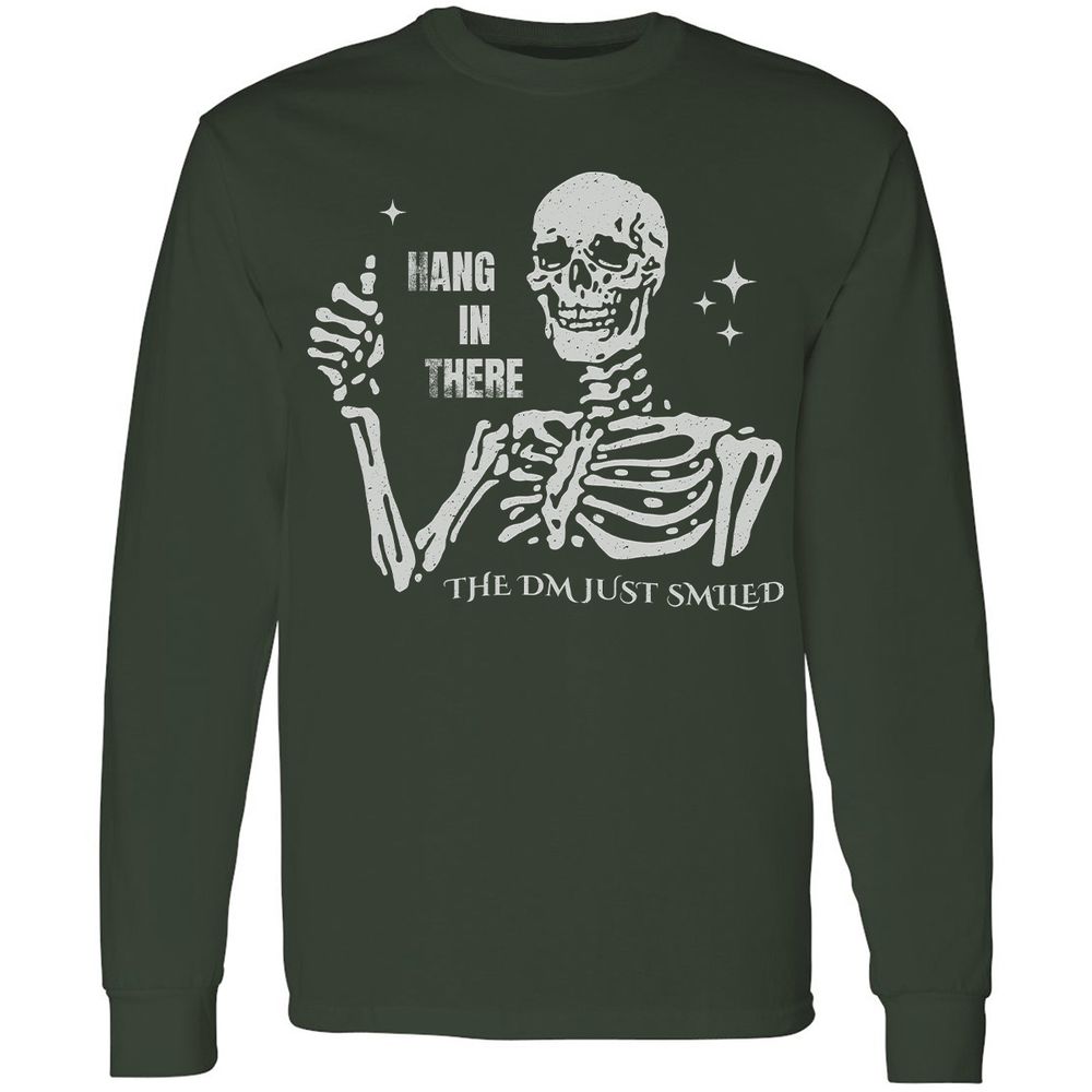 Hang In There – The DM Just Smiled Skeleton - Forest Green - 4