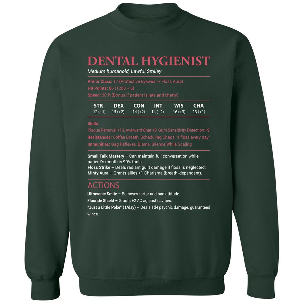 Dental Hygienist Classic Unisex Sweatshirt - Forest Green - 4