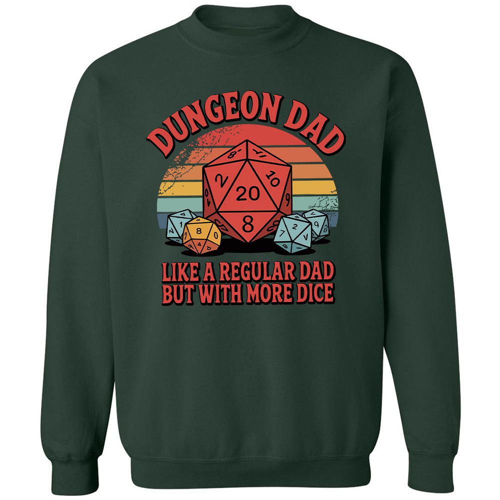 Dungeon Dad With More Dice Classic Unisex Sweatshirt - Forest Green - 4