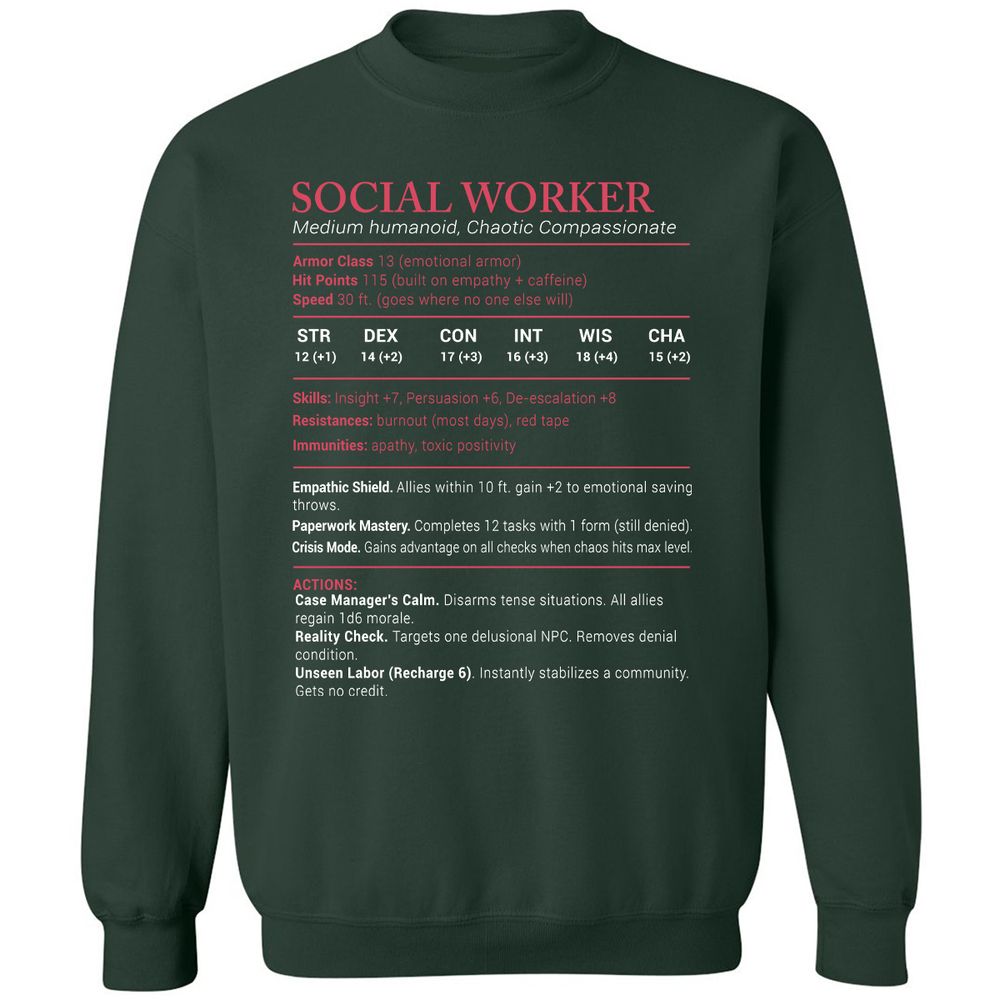 Social Worker Stats Classic Unisex Sweatshirt - Forest Green - 4
