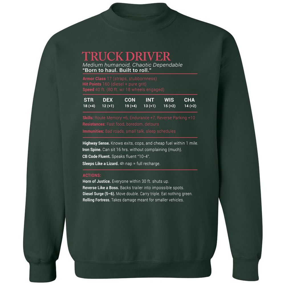 Truck Driver Stats Classic Unisex Sweatshirt - Forest Green - 4