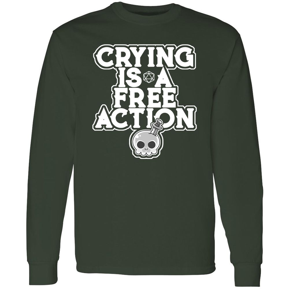 Crying Is A Free Action Long Sleeve T-Shirt - Forest Green - 4