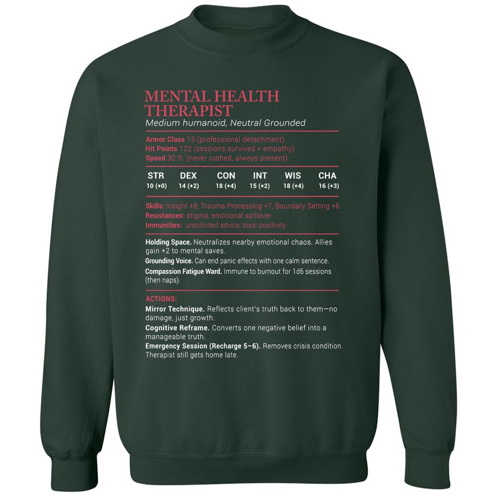 Mental Health Therapist Stats Classic Unisex Sweatshirt - Forest Green - 4