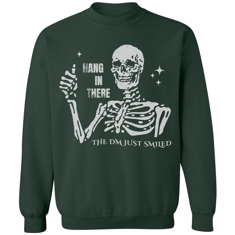 Hang In There – The DM Just Smiled Skeleton - Forest Green - 4