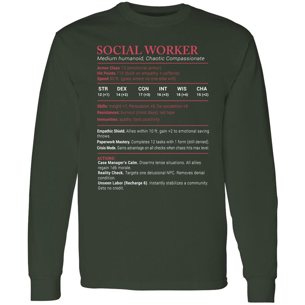 Social Worker Stats Long Sleeve T-Shirt - Forest Green - 4
