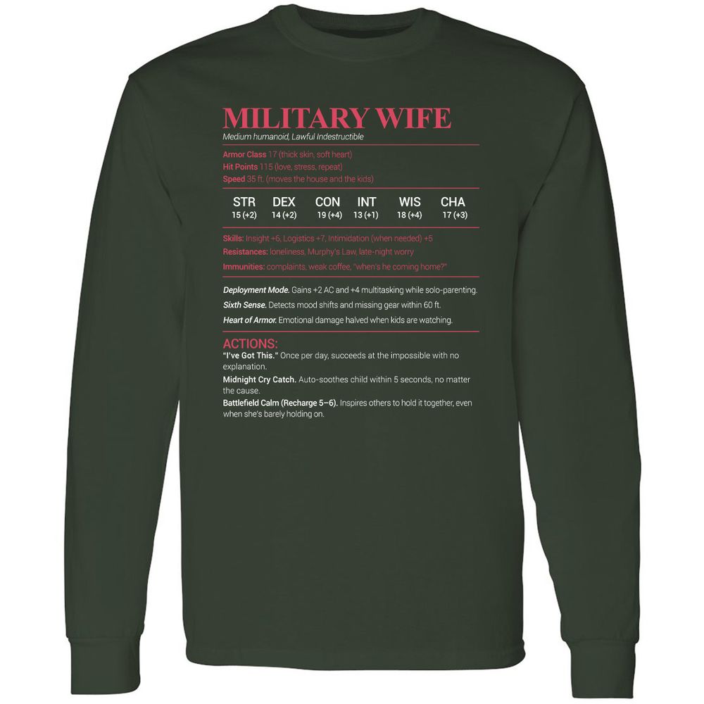 Military Wife Stats Long Sleeve T-Shirt - Forest Green - 4