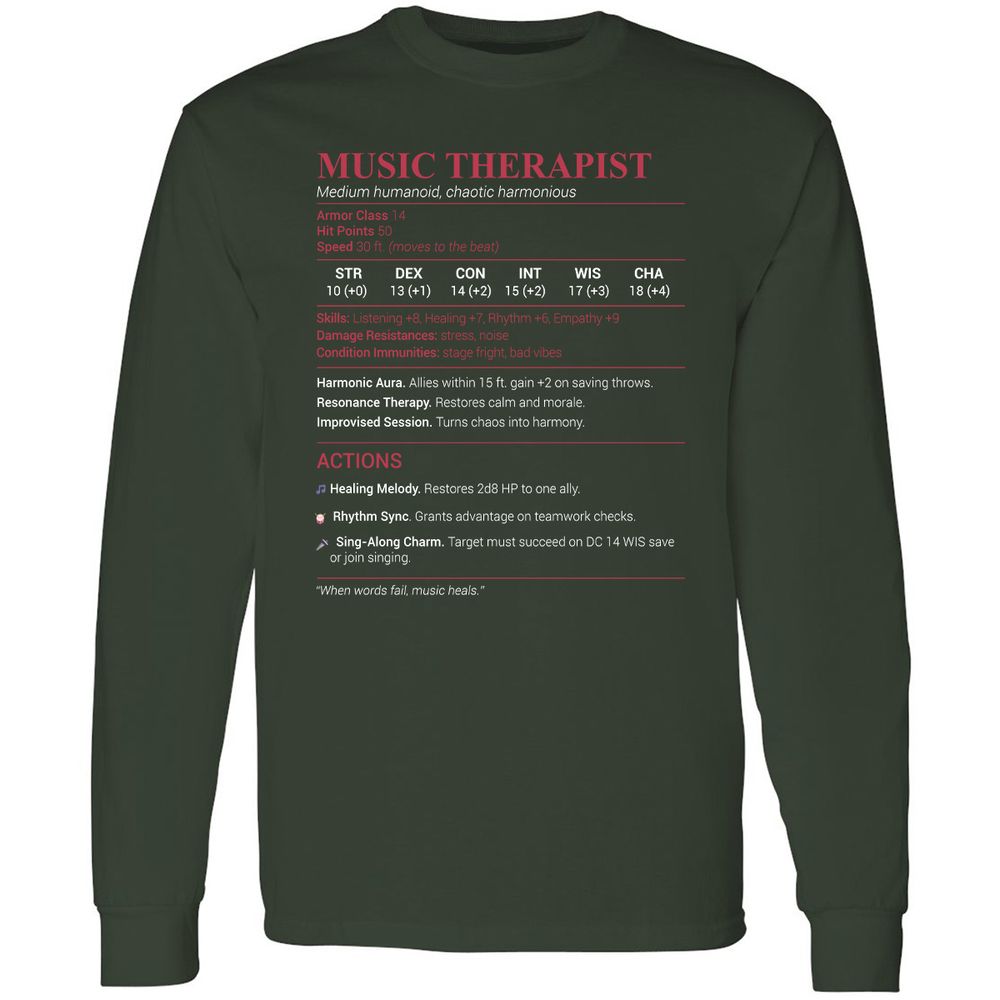 Music Therapist Long Sleeve T-Shirt - Forest Green - 4