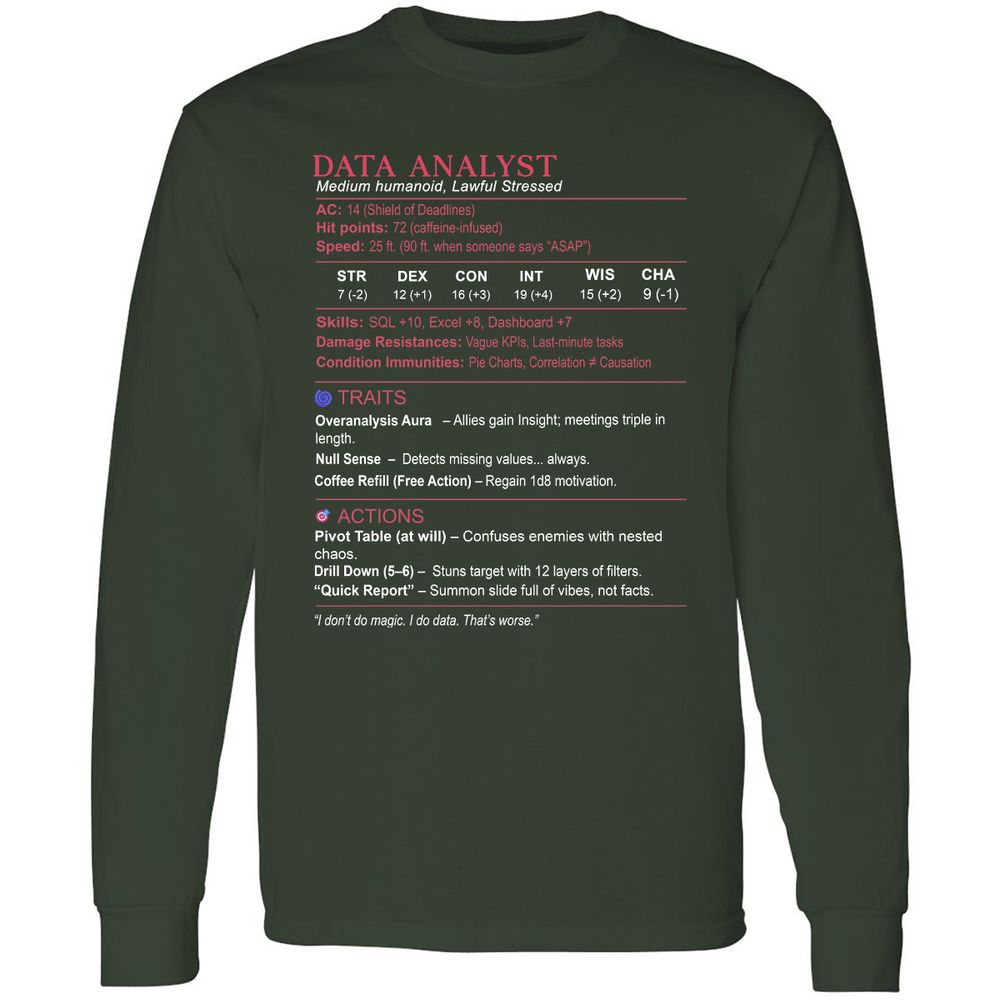 Data Analyst Stats Long Sleeve T-Shirt - Forest Green - 4