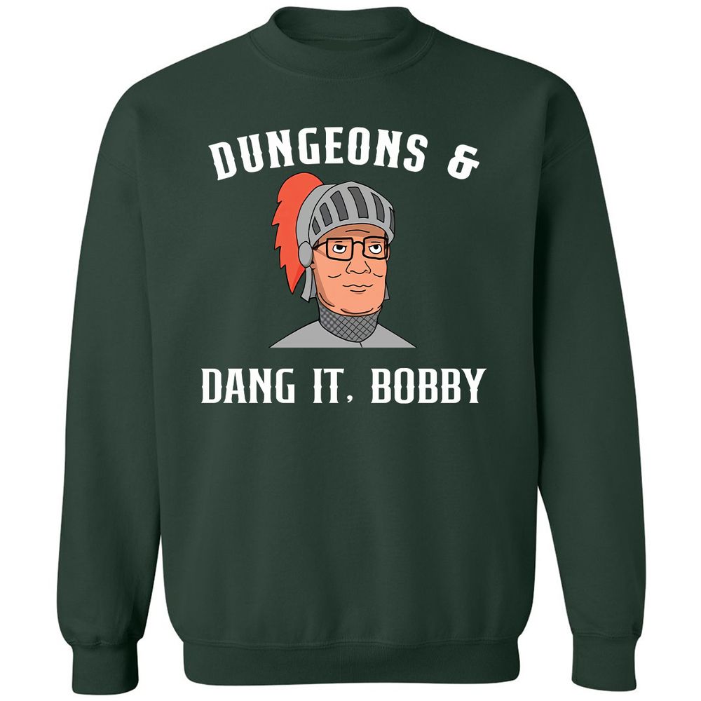 Dang It Bobby Classic Unisex Sweatshirt - Forest Green - 4