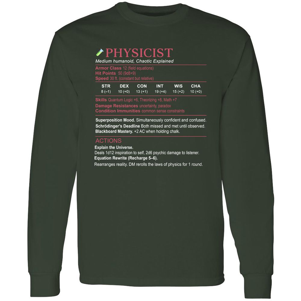 Physicist Stats Long Sleeve T-Shirt - Forest Green - 4