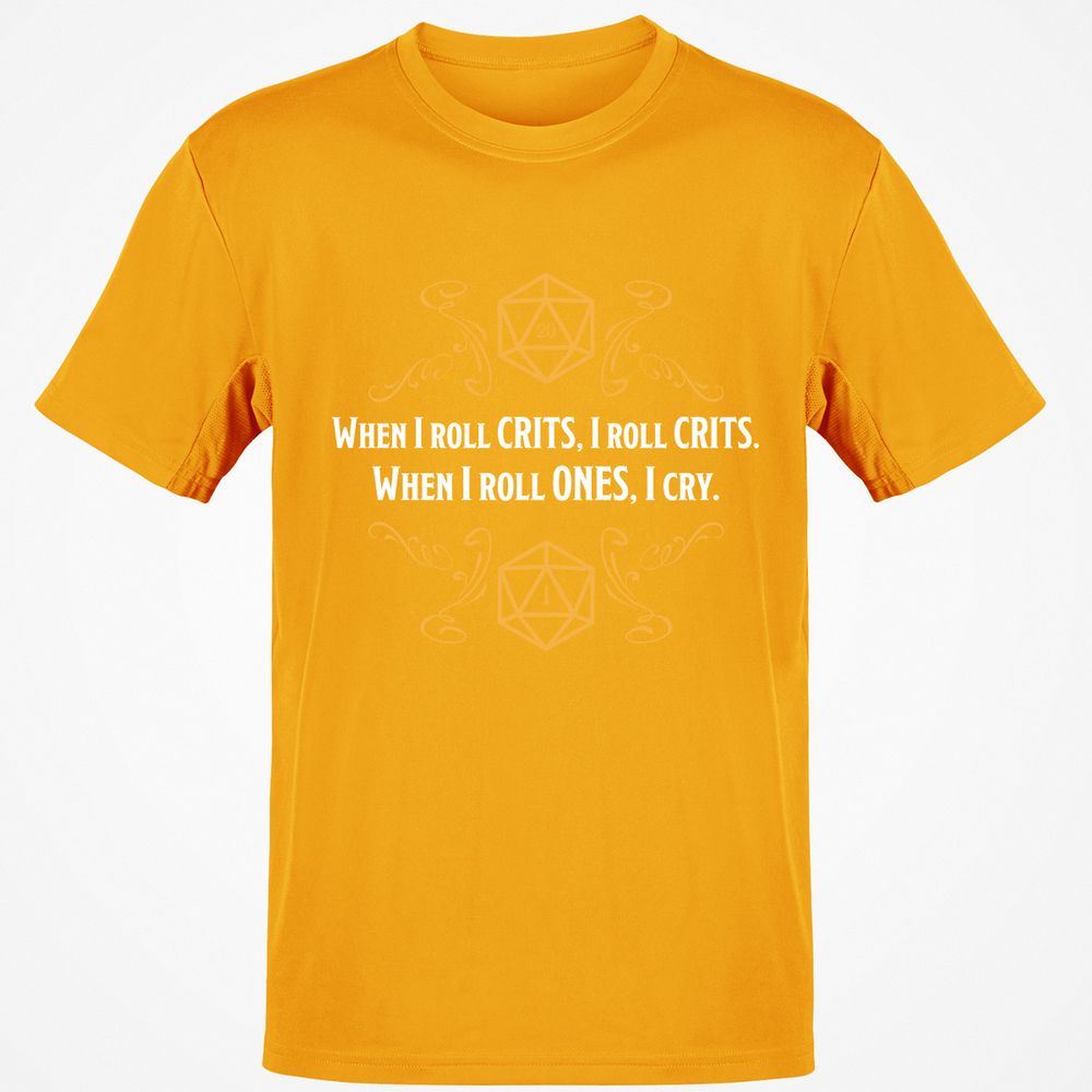 When I Roll Crits Classic Unisex T-Shirt - Gold - 4