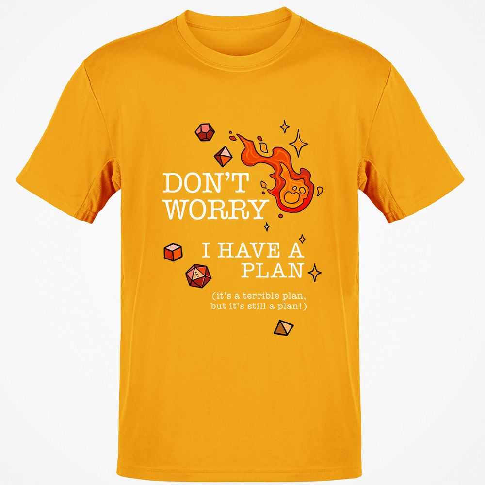 Don’t Worry I Have a Plan - Gold - 4