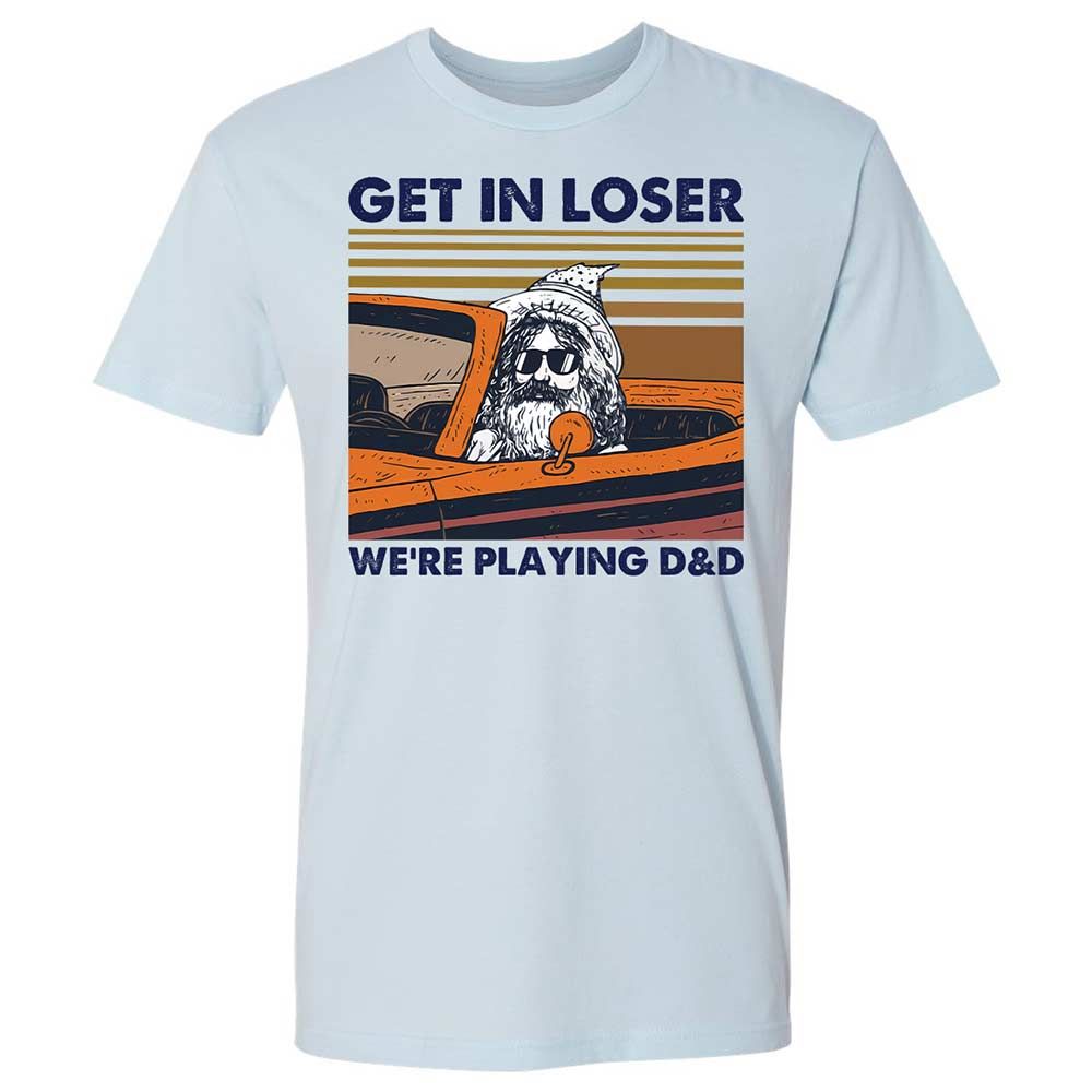 Get in Loser Premium Unisex T-Shirt - Light Blue - 4