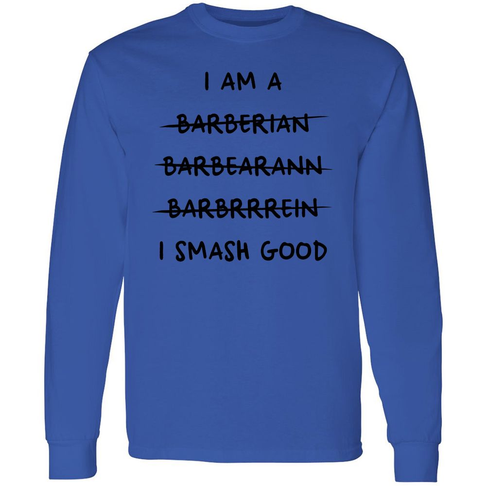 I Am A Barbarian Long Sleeve T-Shirt - Royal - 4