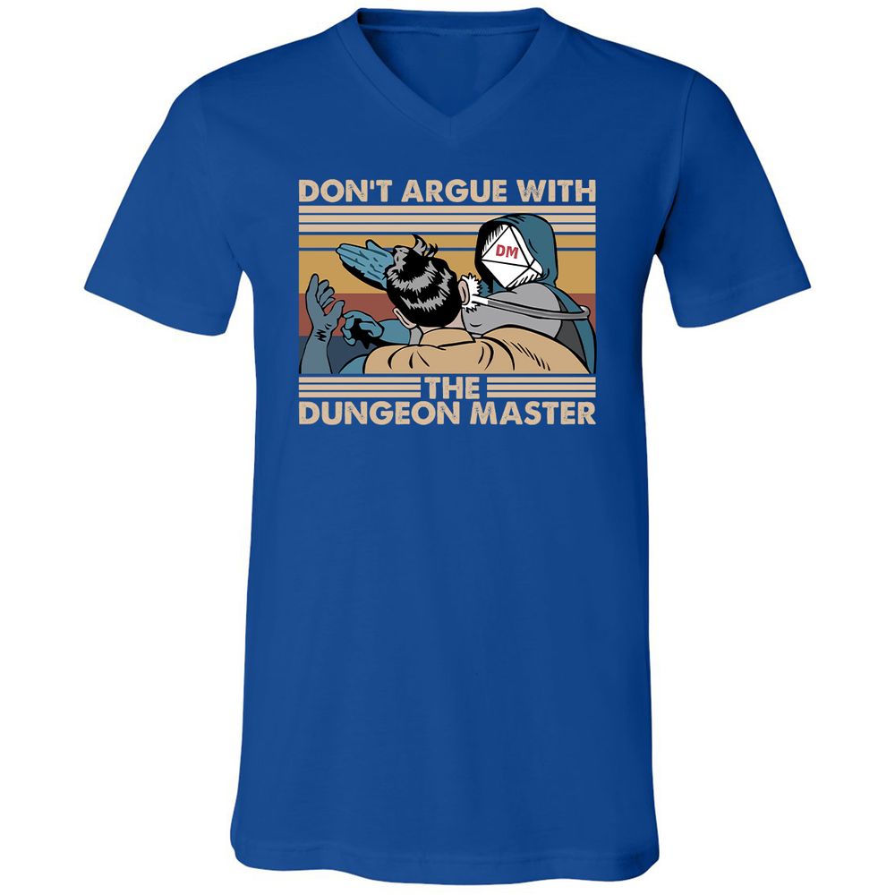 Don't Argue With The DM Unisex V-Neck T-Shirt - True Royal - 4